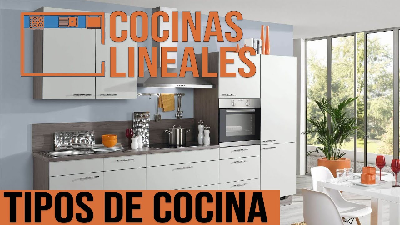 Cocinas Lineales Modernas - Tipos de Cocinas (Parte 1/5)