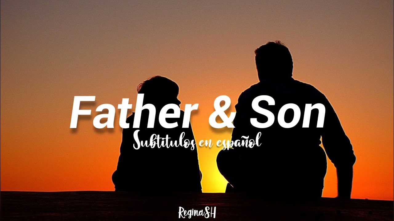 Cat Stevens - Father and Son | Subtitulos en espa&ntilde;ol