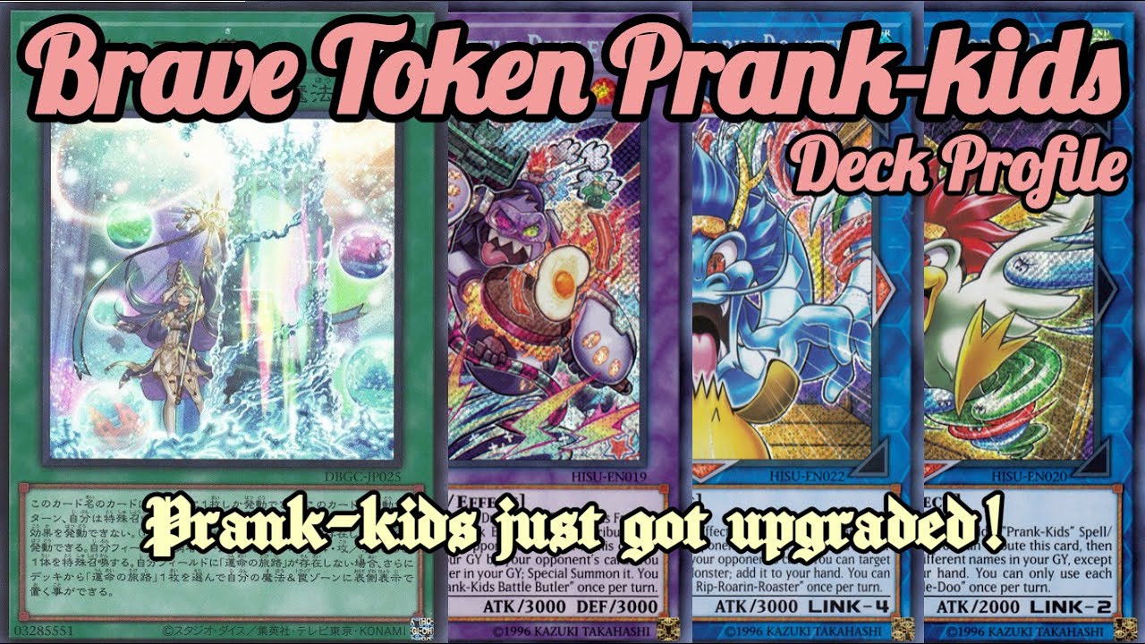 YU-GI-OH! BRAVE TOKEN PRANK-KIDS SEPTEMBER 2021 DECK PROFILE [EDOPRO]