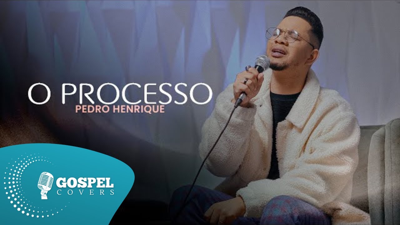 O Processo | Cover de Pedro Henrique