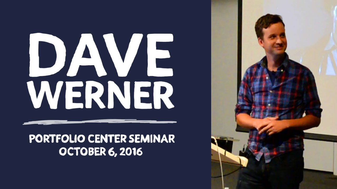 Dave Werner - Portfolio Center Seminar (October 2016)