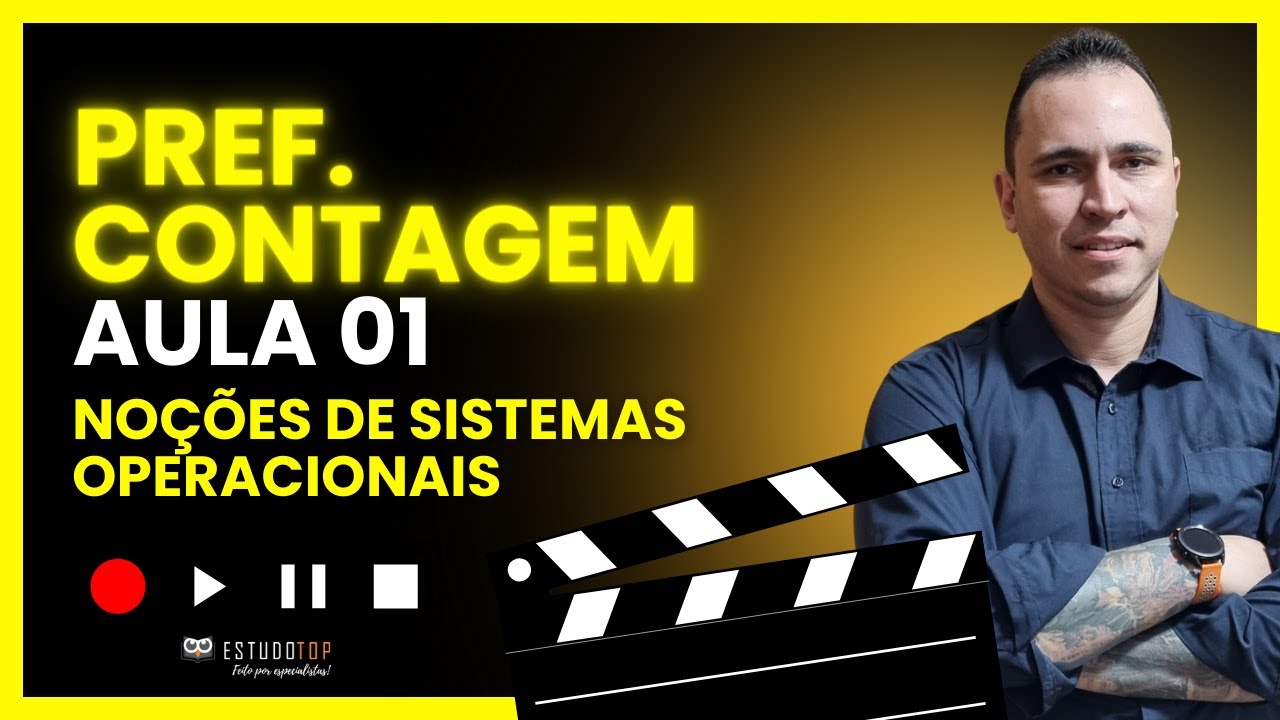 Noções de Sistemas Operacionais – Informática Concurso Prefeitura Contagem | Prof. Pablo [Aula 01]