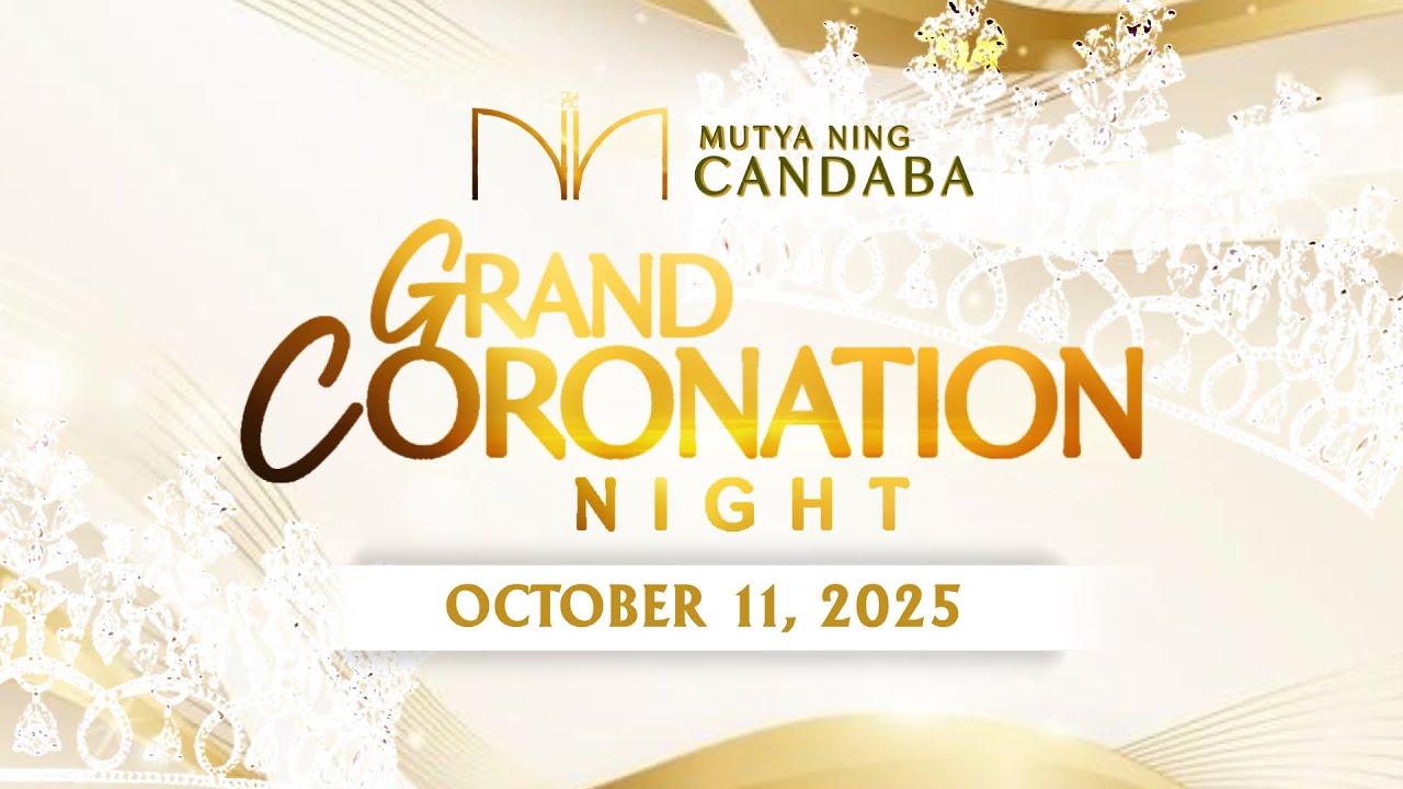 MUTYA NING CANDABA 2025 | GRAND CORONATION NIGHT
