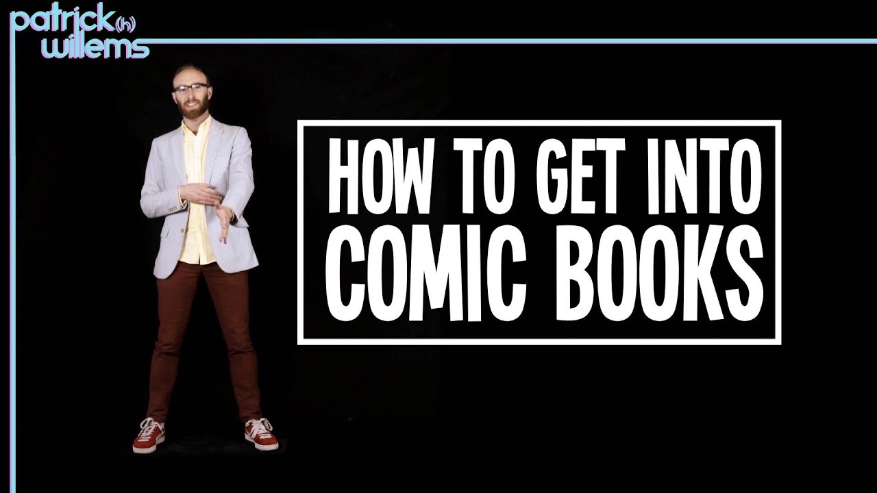 How to Get Into Comic Books