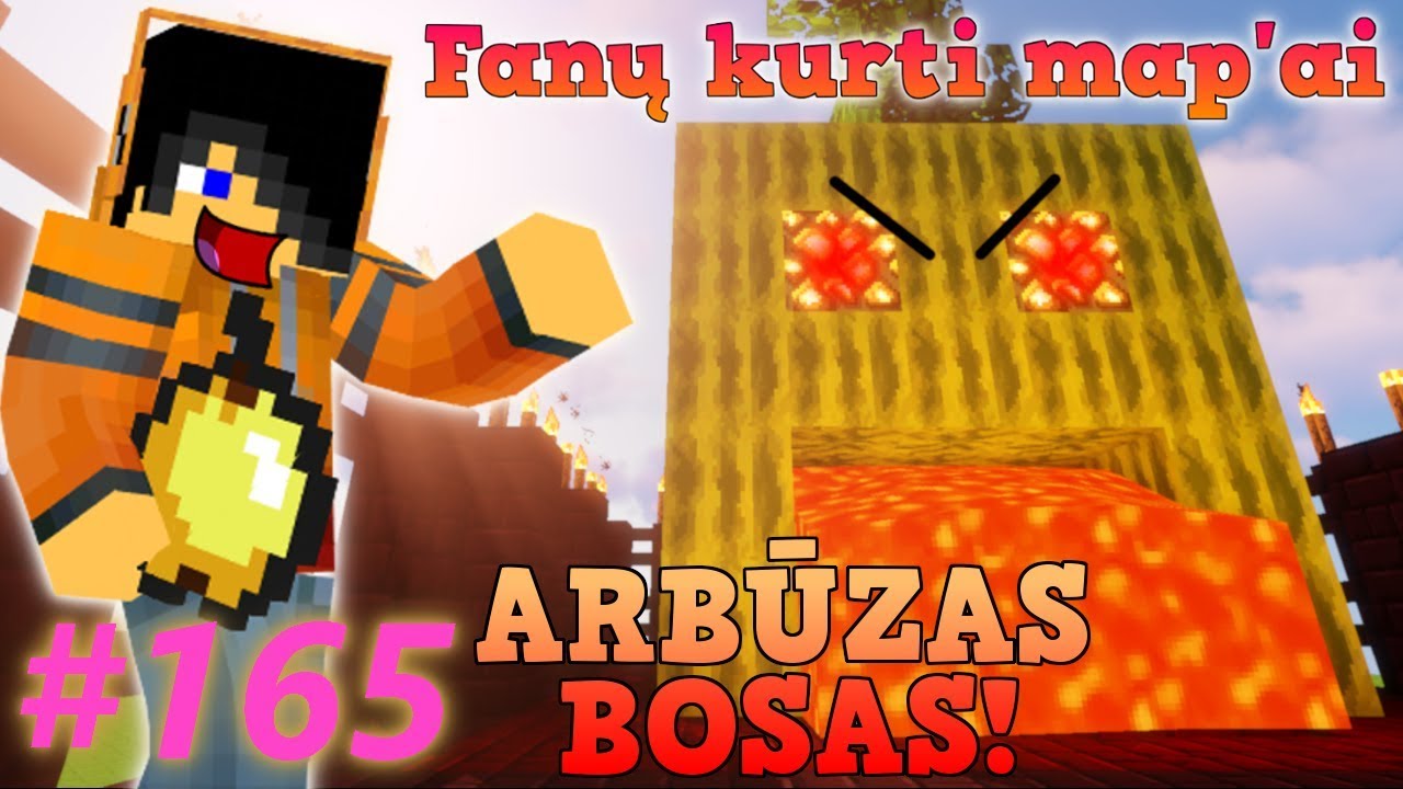 Edvisss Žaidžia Fanų Kurtus Map'us! [EP165] Arbūzas BOSAS?!