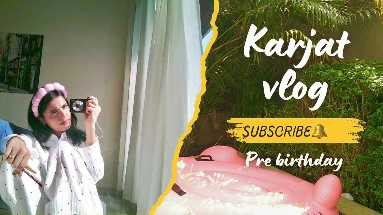 Pre-Birthday trip 🎂| Vlog, 2 Nights in a Stunning Private Pool Karjat Villa ✨BTS | Almas Siddique 