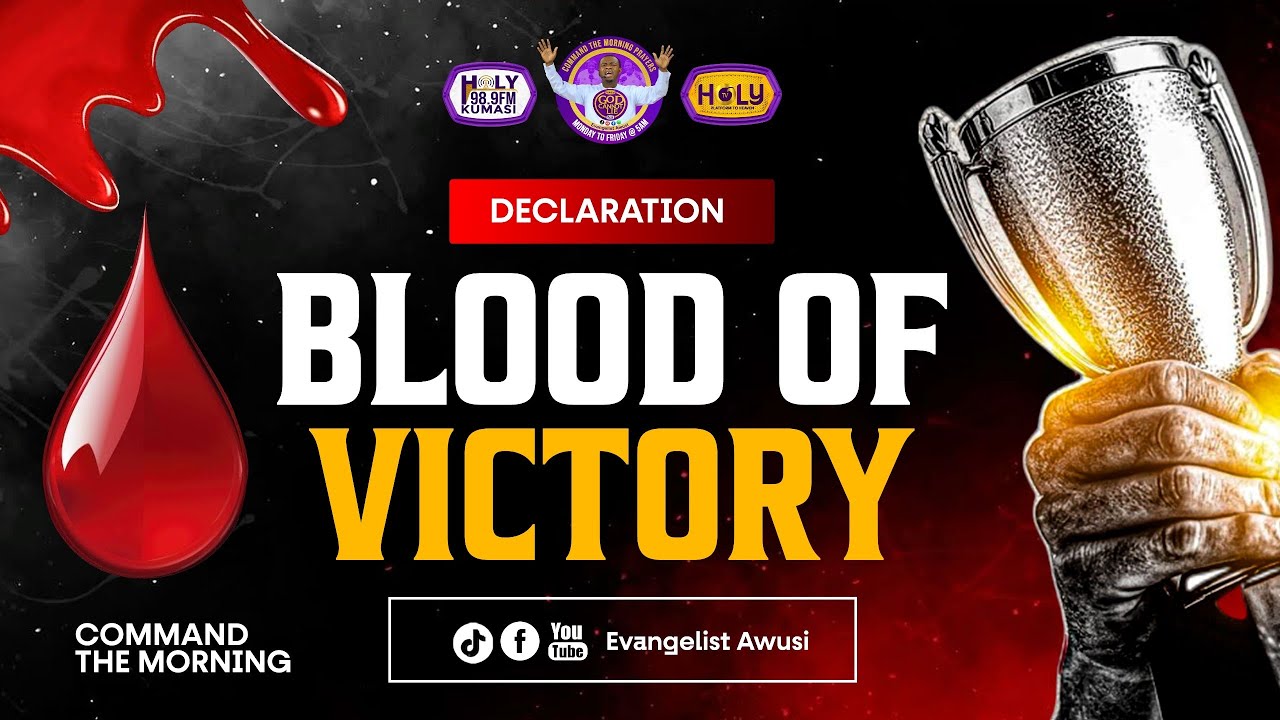 DECLARATION || BLOOD OF VICTORY. #commandthemorning
