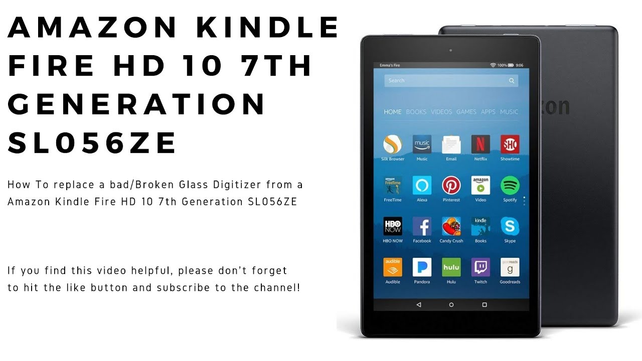 How to replace a Digitizer on a Amazon Kindle Fire HD 10 7th Generation Model SL056ZE