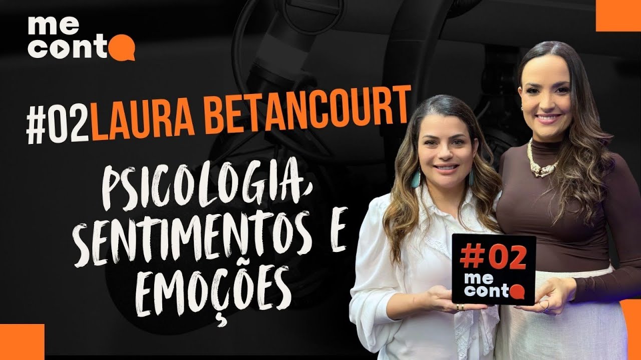 Psicologia, Sentimentos e Emoções #02MECONTA