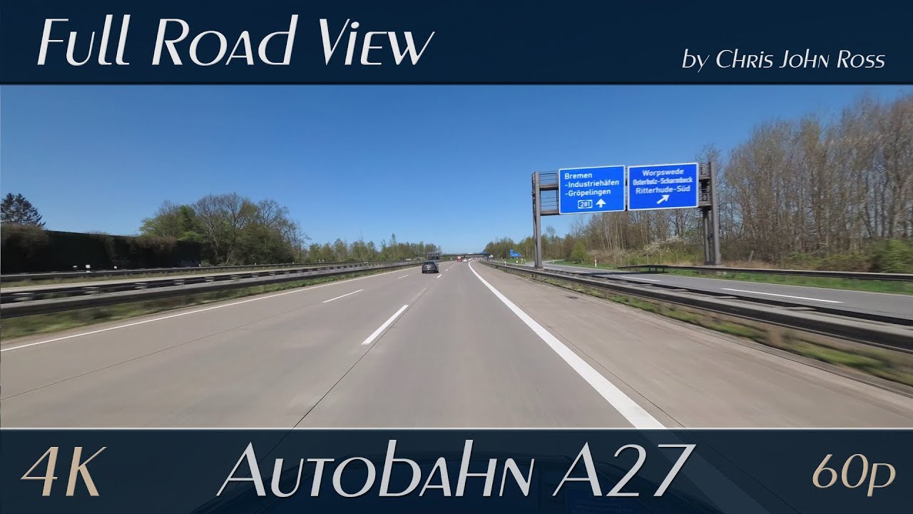 Autobahn (A27): Bremen-Überseestadt - Bremen-Industriehäfen - Bremen-Nord - 4K (UHD/2160p/60p)