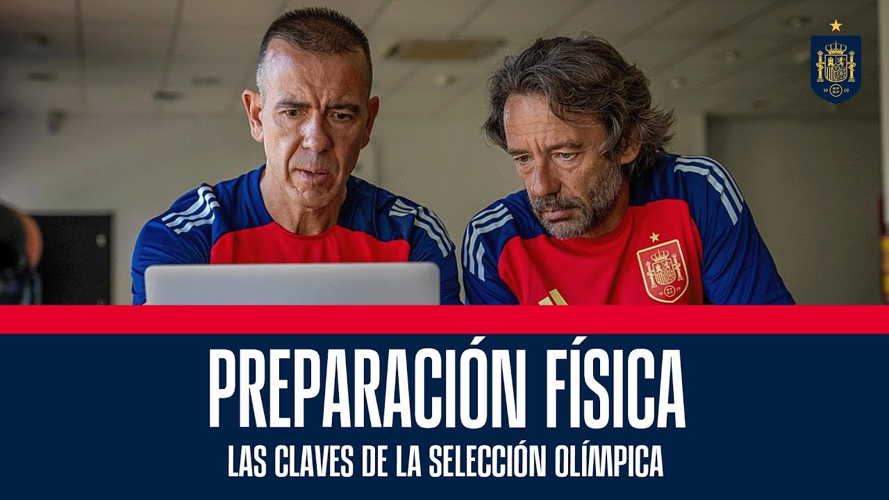 Las claves de la preparación física de la Selección Olímpica | 🔴 SEFUTBOL