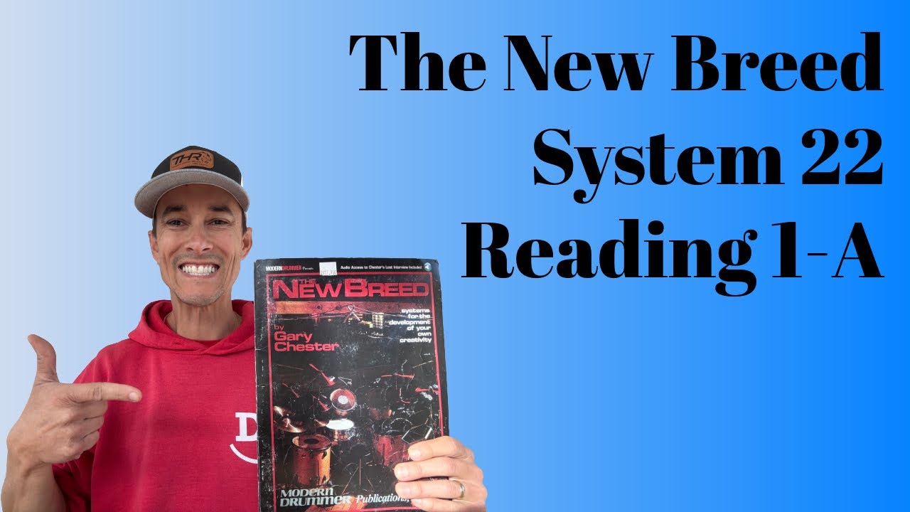 Gary Chester’s The New Breed — System 22 (Reading 1-A) | Beginner Play-Through