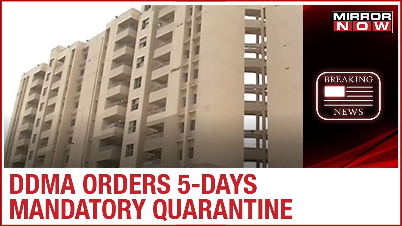 Delhi Disaster Management makes 5 days institutional quarantine mandatory