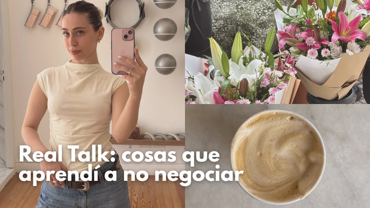 Cosas que aprendí a no negociar nunca más 🌷