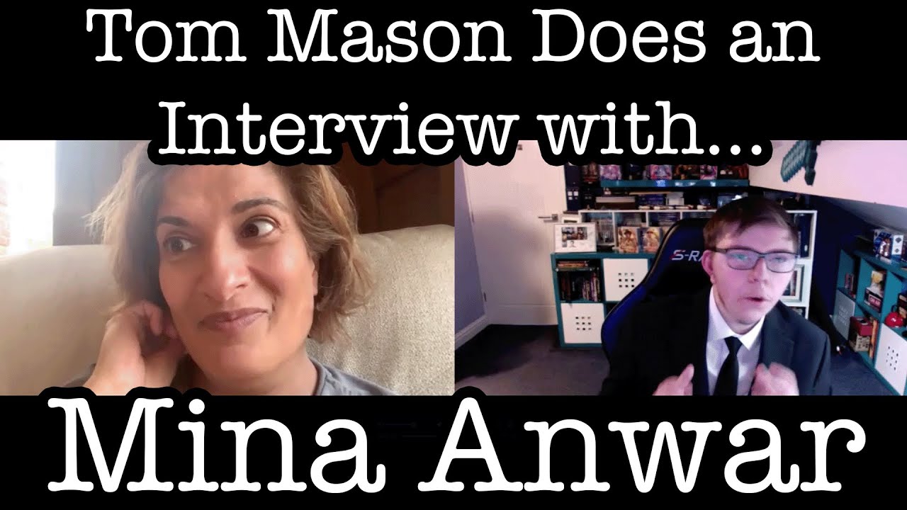 Tom Mason Does An Interview With...Mina Anwar