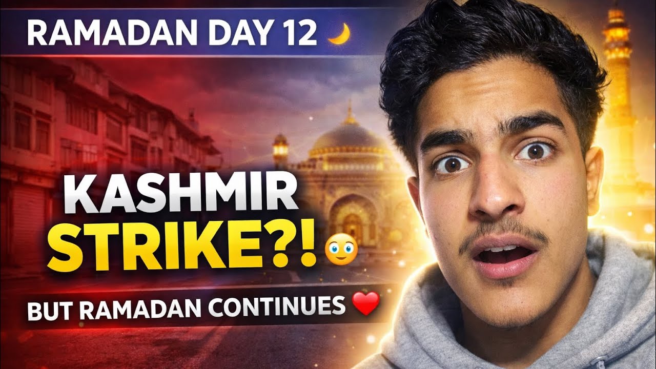 Ramadan Day 12 🌙 | Strike in Kashmir After Iran Leader’s Death 😳 | Family & Mosque Vlog 