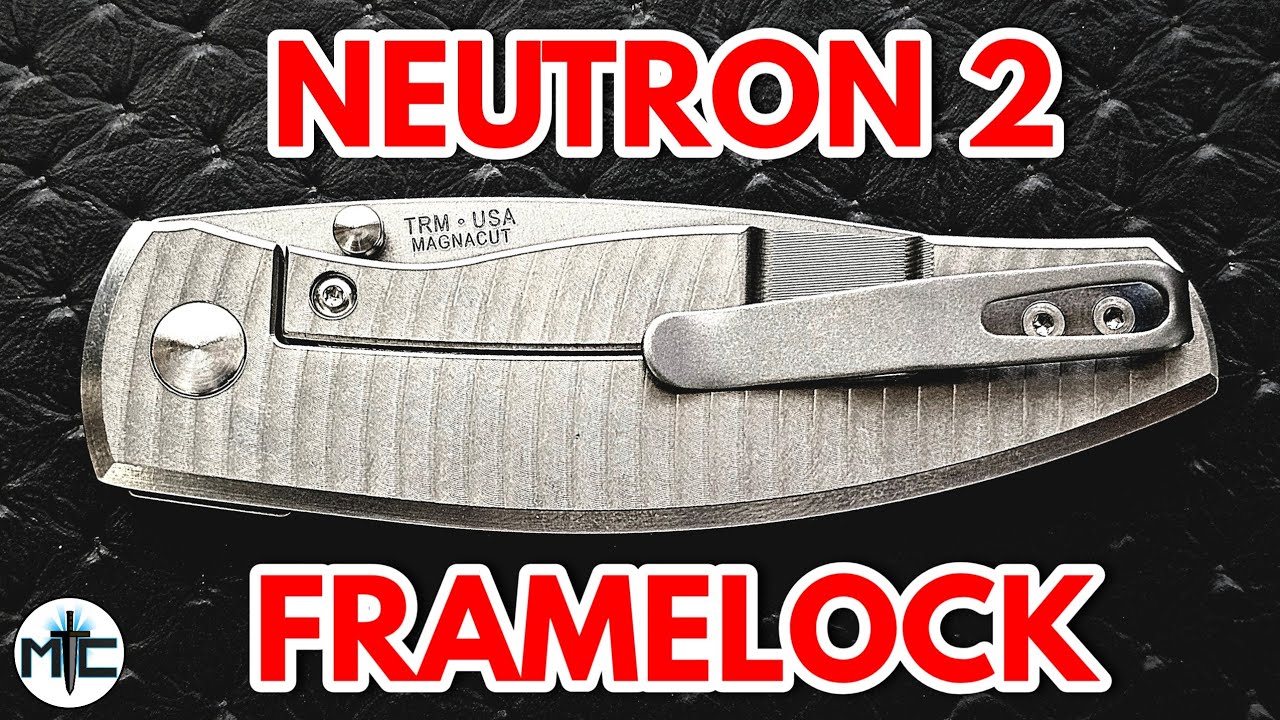 Trm Neutron 2 Frame Lock Folding Knife | Overview and Review