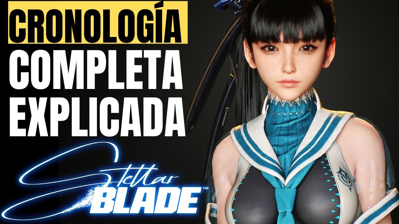 CRONOLOGÍA COMPLETA explicada de STELLAR BLADE | Resumen del videojuego de Stellar Blade