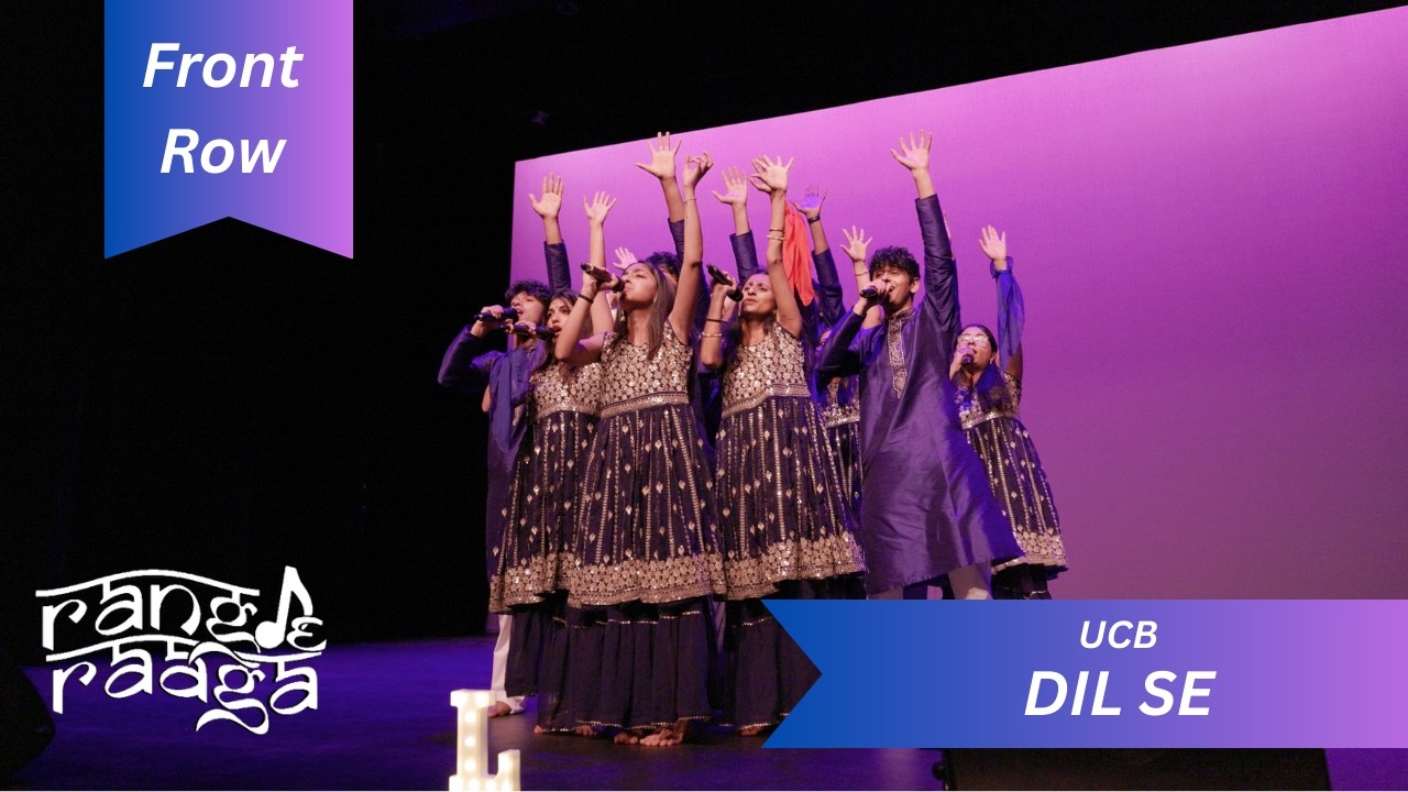[2ND PLACE] UC Berkeley Dil Se | Front Row | Rang De Raaga 2.0 | 2026 | picsbyharsha