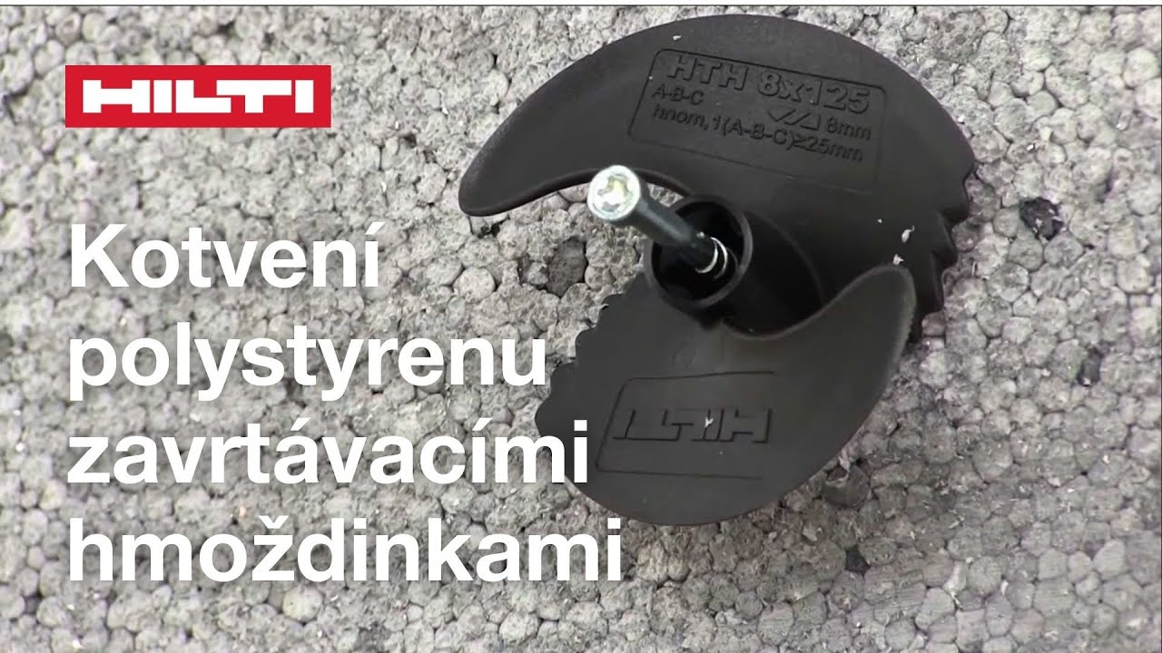 Hilti - Kotvení polystyrenu zavrtávacími hmoždinkami