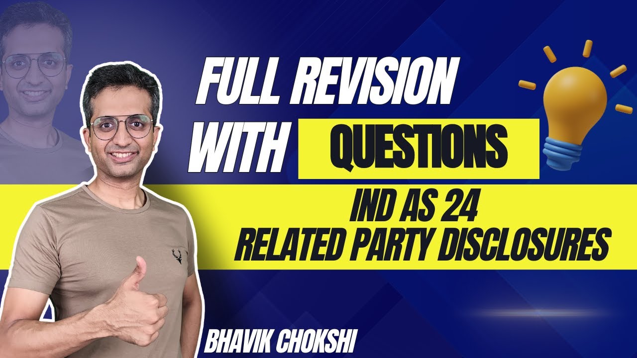 IND AS 24 Related Party Disclosures | FULL REVISION with IMPORTANT QUESTIONS | CA Final FR