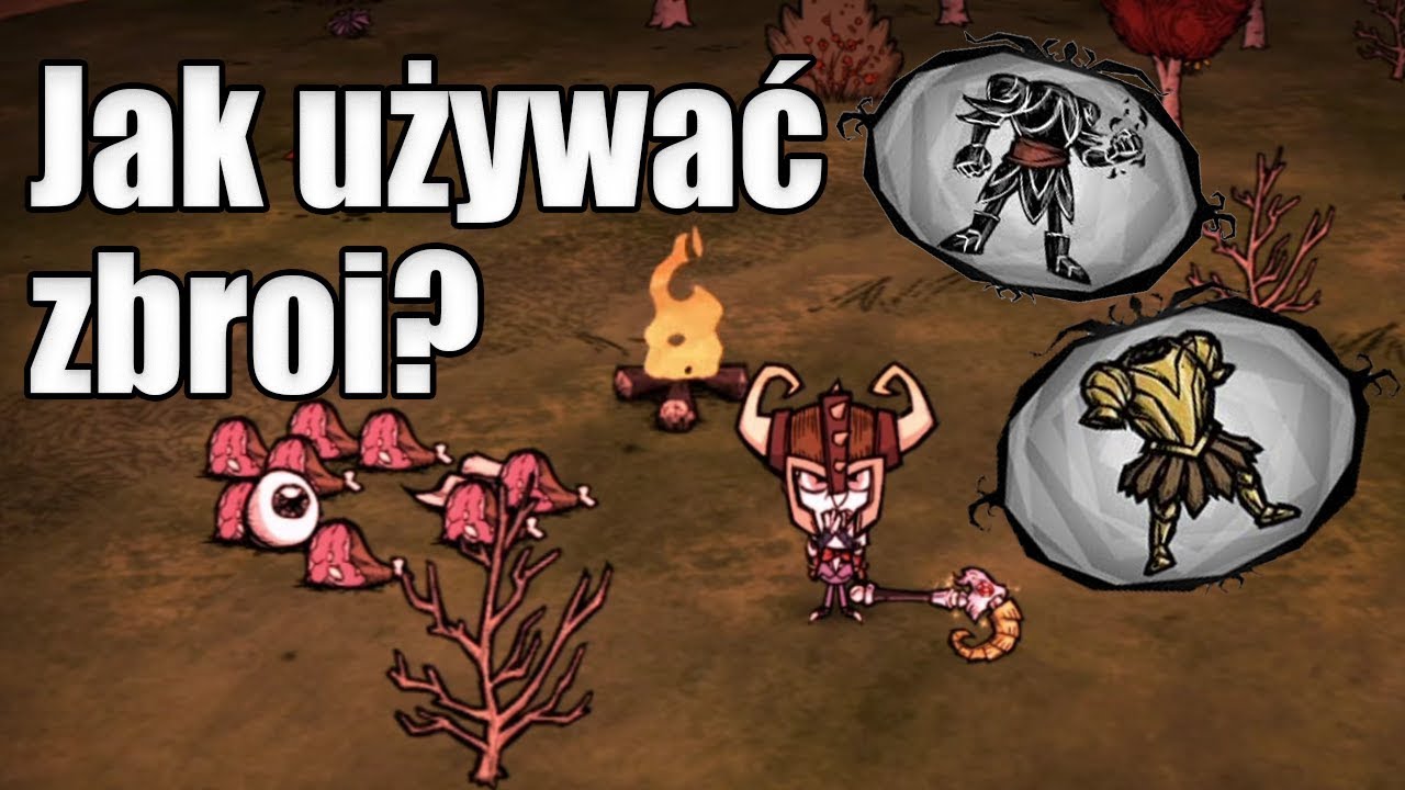 Jak Mądrze Nosić Zbroję? Don't Starve nie tylko Together