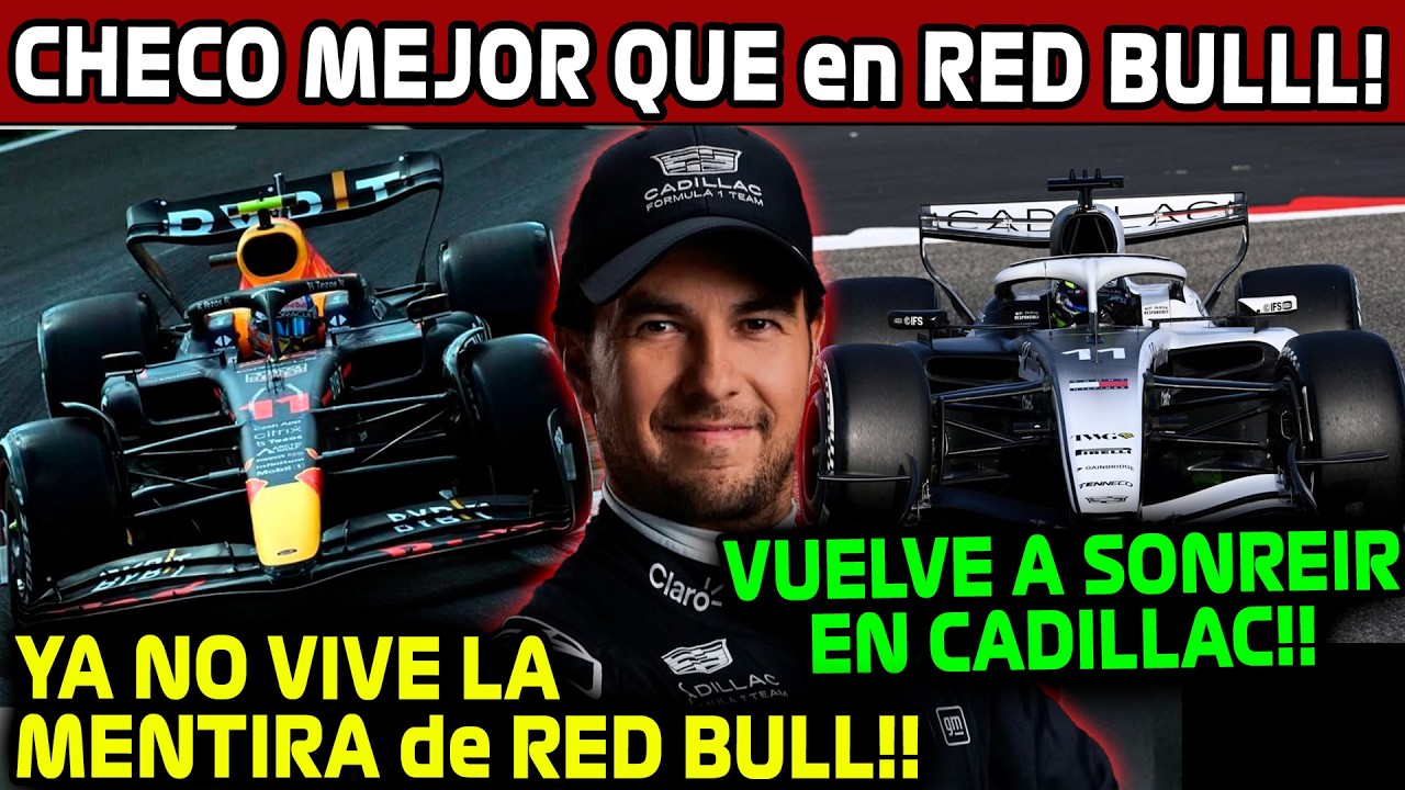 CHECO SONRIE en CADILLAC!! SE OLVIDA de RED BULL! ¿POR QUE CHECO ESTA MEJOR QUE en CADILLAC? F1 2026