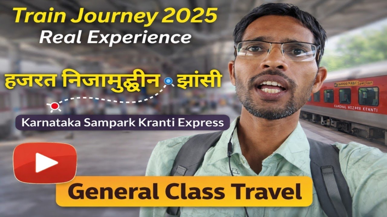 General Class में Travel Delhi to Jhansi || Real Train Journey Experience 2025 // Gkbundeli