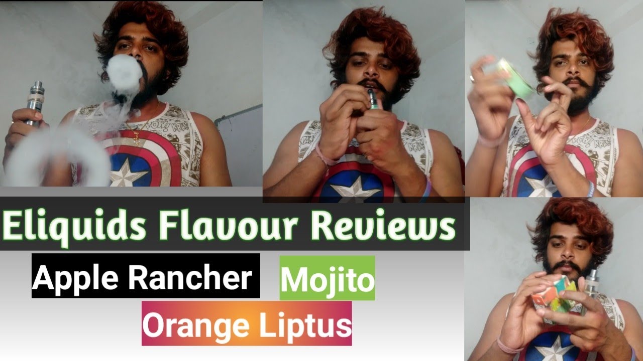 Vape Eliquids Flavour Reviews By Vapeadda | Mojito | Orange Liptus | Apple Rancher