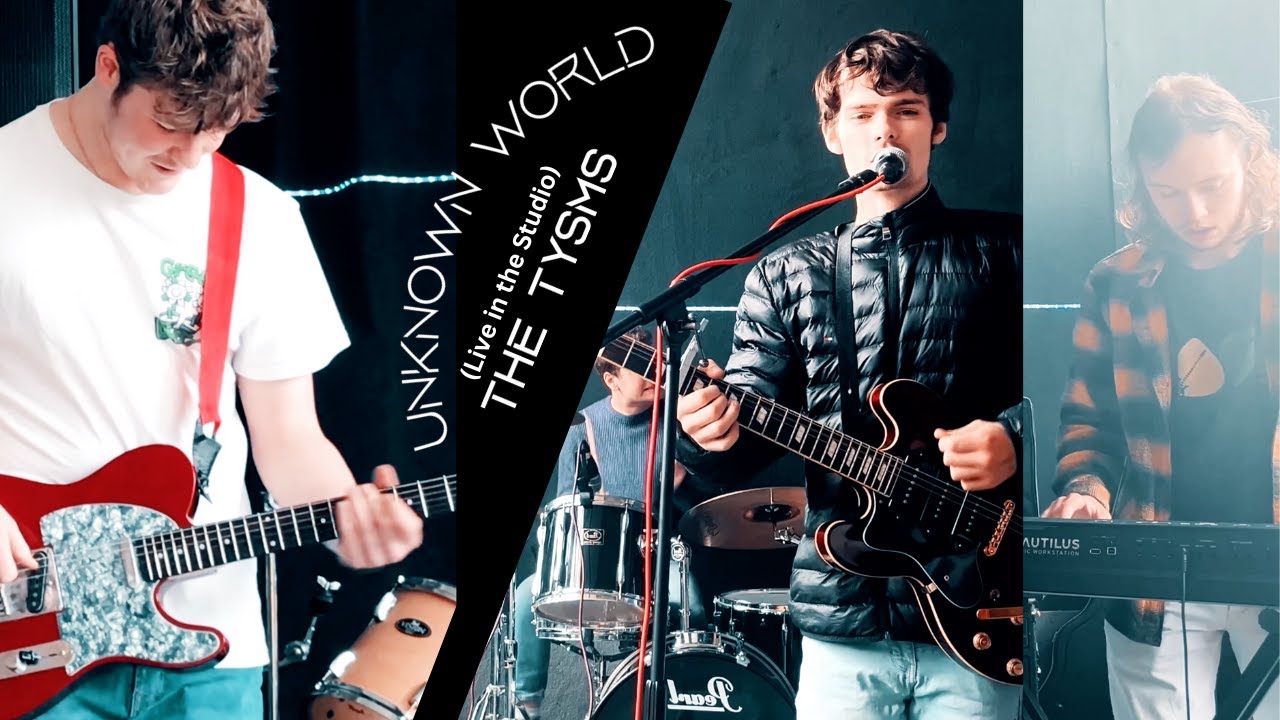 The Tysms - Unknown World (Live in the Studio)