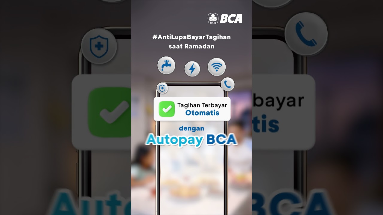 Jalani Bulan Ramadan dengan Tenang Bersama Autopay BCA