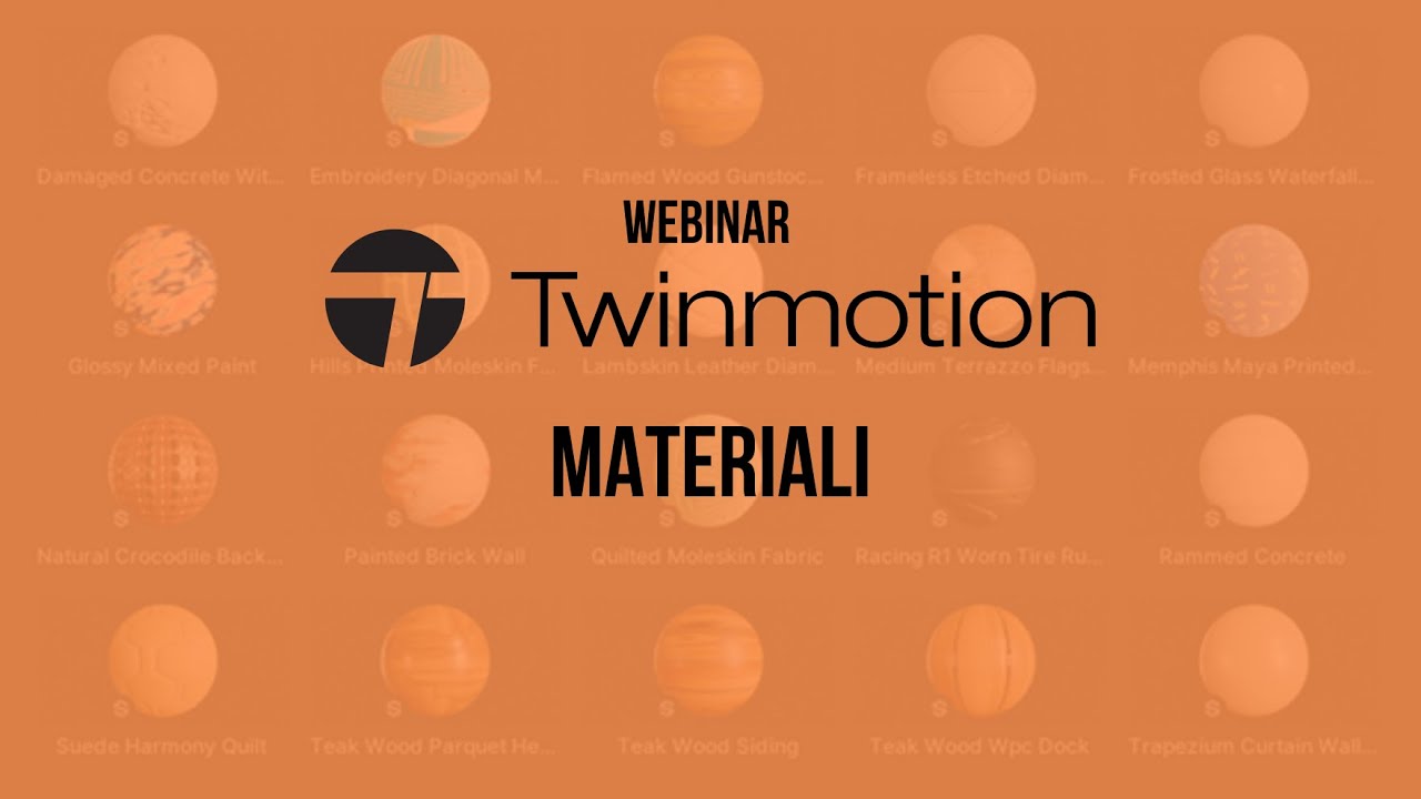 Webinar Twinmotion - materiali di Twinmotion