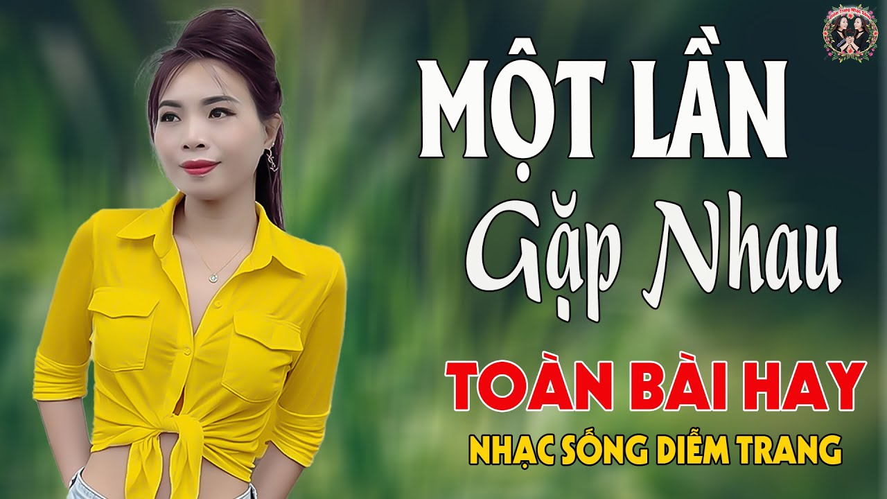LK Một Lần Gặp Nhau, Chiều Sân Ga ✨ DIỄM TRANG - LK Nhạc Sống  VẠN NGƯỜI MÊ🔴TOÀN BÀI HAY