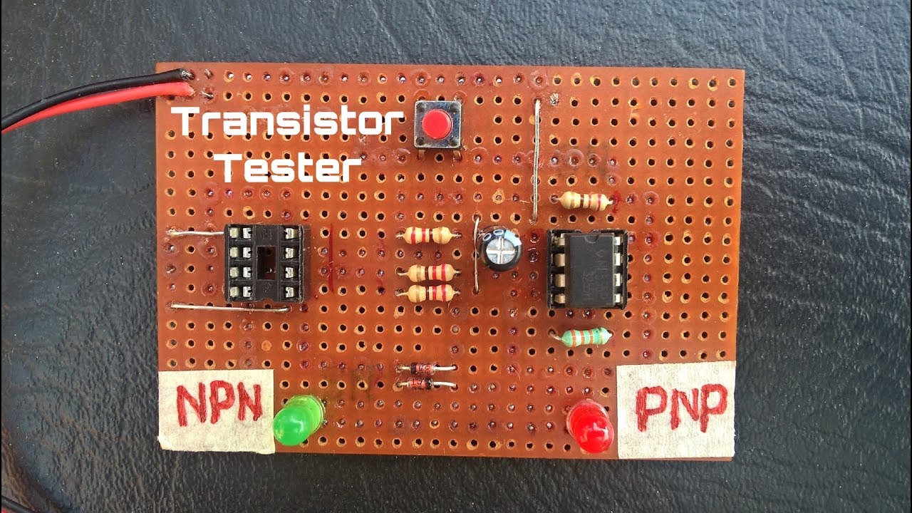 How To Make A Transistor Tester