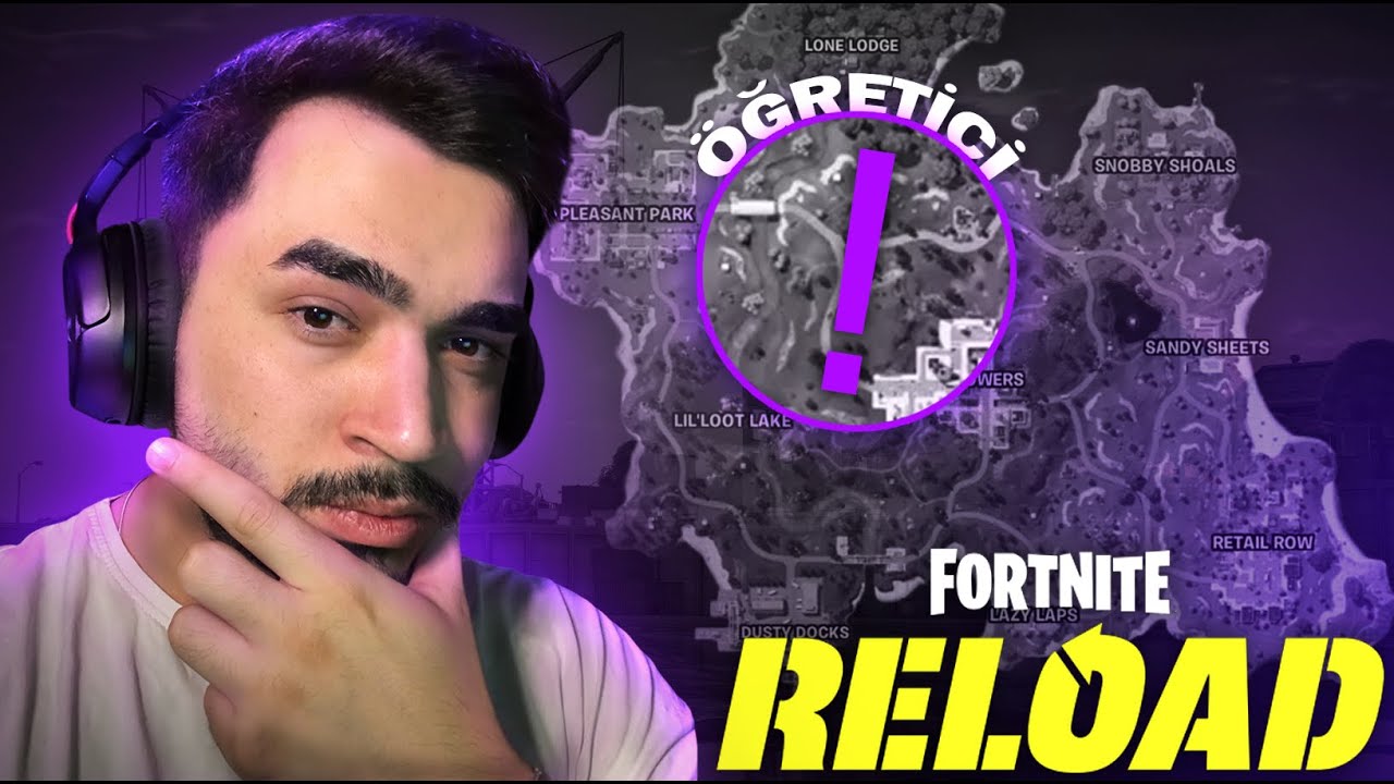 ÖGRETİCİ YENİDEN DERECELİ  (Fortnite Reload Ranked)
