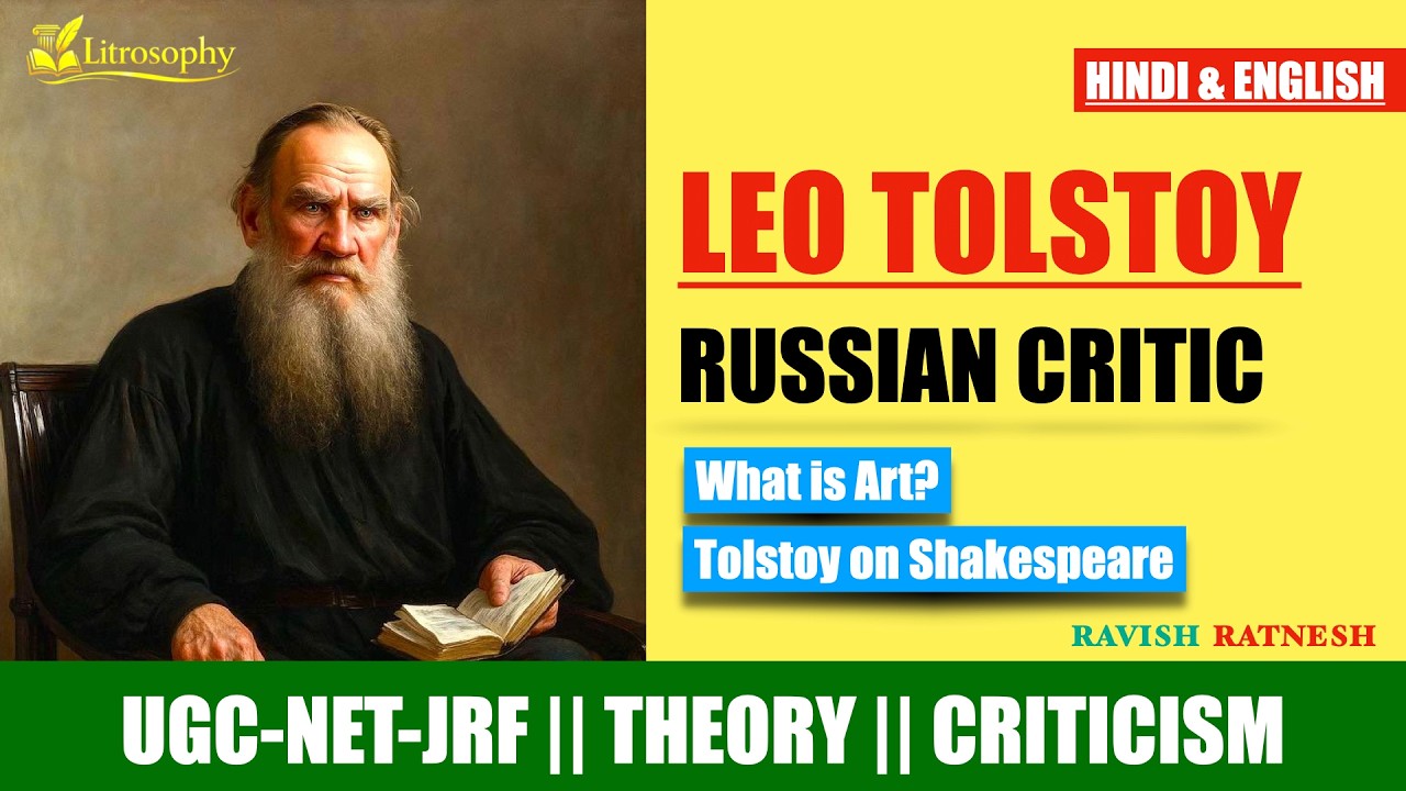 44 - Leo Tolstoy ll Russian Critic || Tolstoy on Shakespeare || What is Art? || Litrosophy