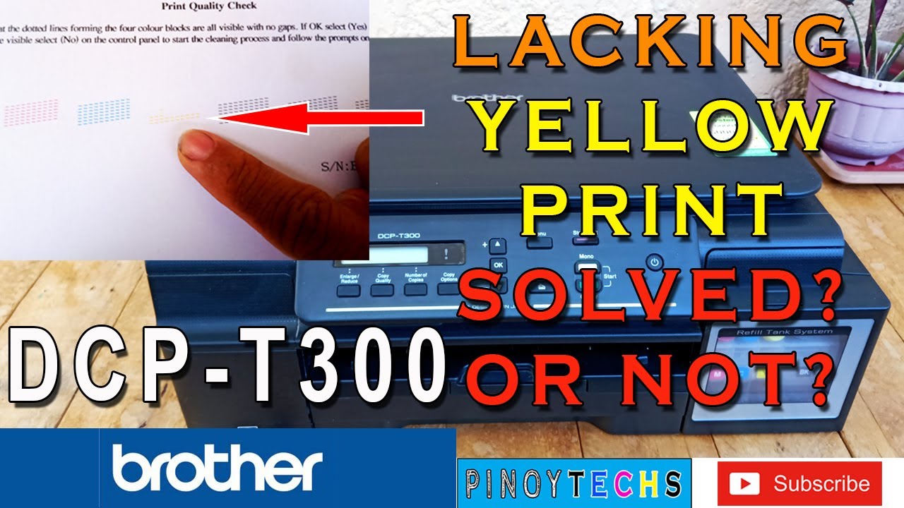 FIXED! NO YELLOW PRINT | BROTHER DCP-T300 Serye 4