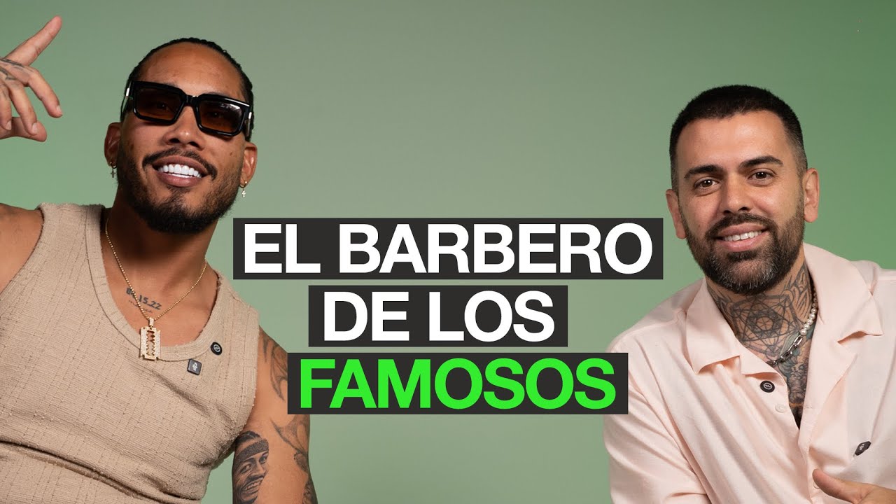 Ep 13  El barbero de Los famosos -Empezó Sin contactos, sin dinero… pero con disciplina.