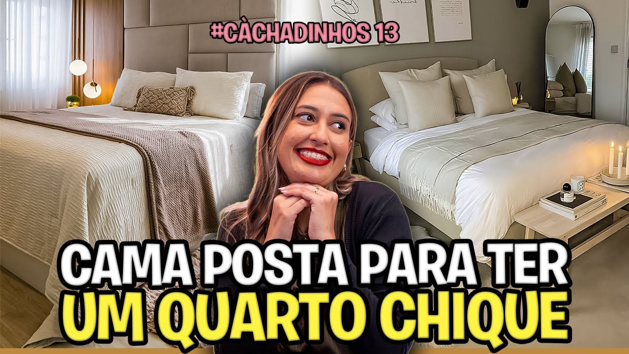 #C&Agrave;CHADINHOS 13 - QUARTO CHIQUE, CAMA POSTA E ROUPA DE CAMA