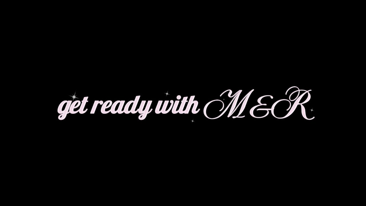 Get ready with M&R
