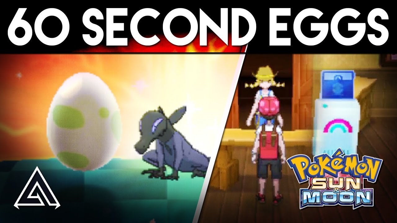 Pokemon Sun и Moon | Как вылупить яйцо за 60 секунд!