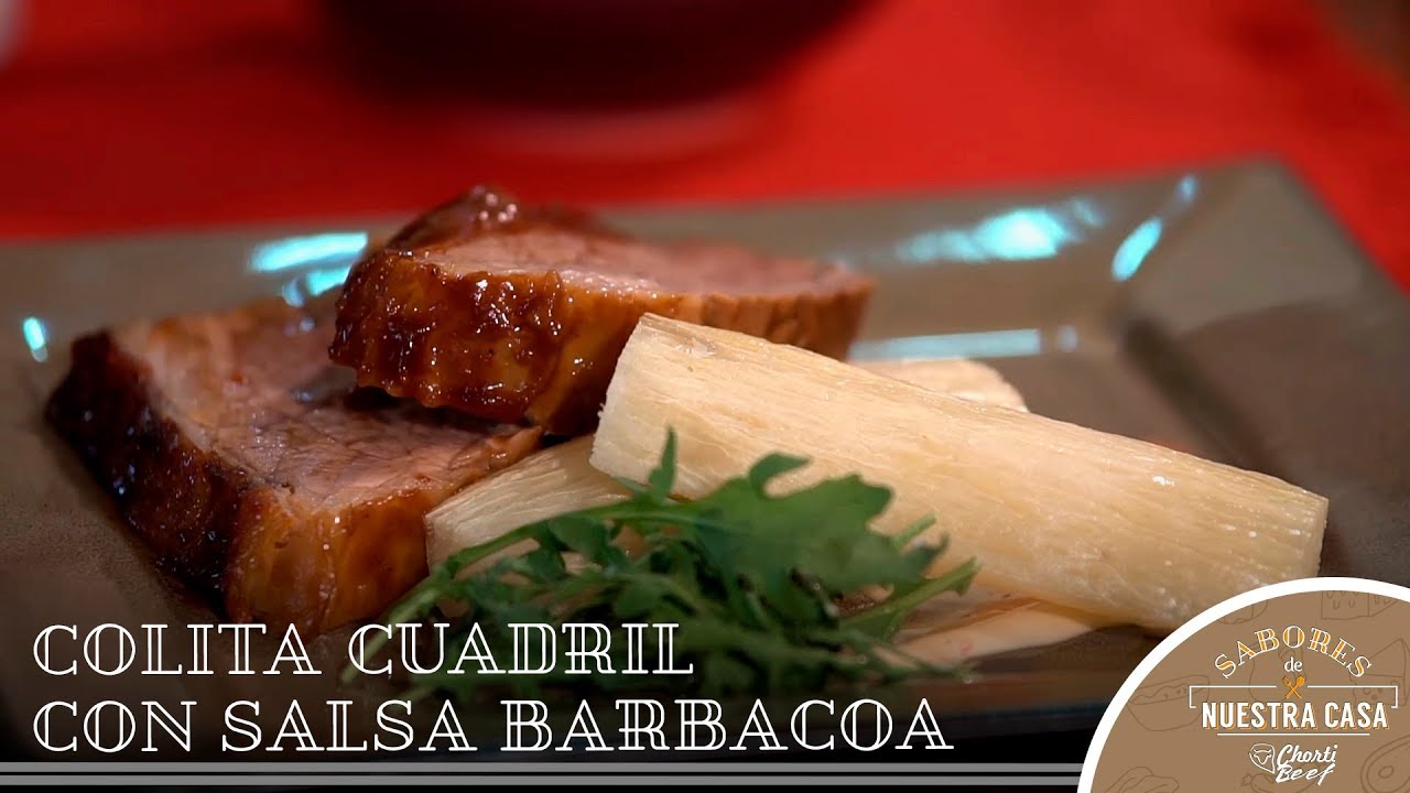 Colita Cuadril con Salsa Barbacoa - Sabores de Nuestra Casa - Chorti Beef
