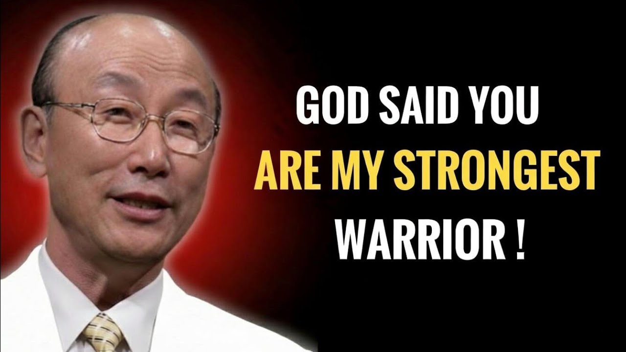 💪✨ You Survived Because God Strengthened You | God Knows Why You Had to Fight 🙏🔥 | Yonggi Cho