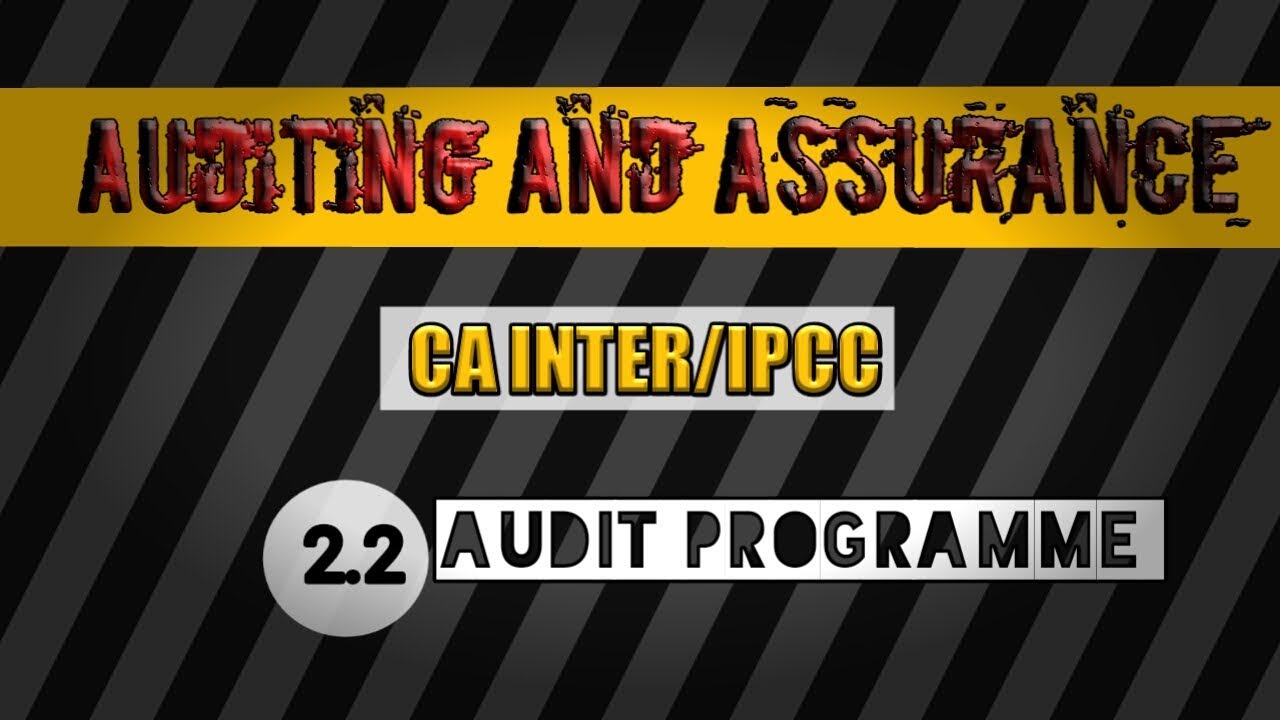 AUDIT PROCEDURE ll AUDIT 2.2 ll CA IPCC / CA INTER