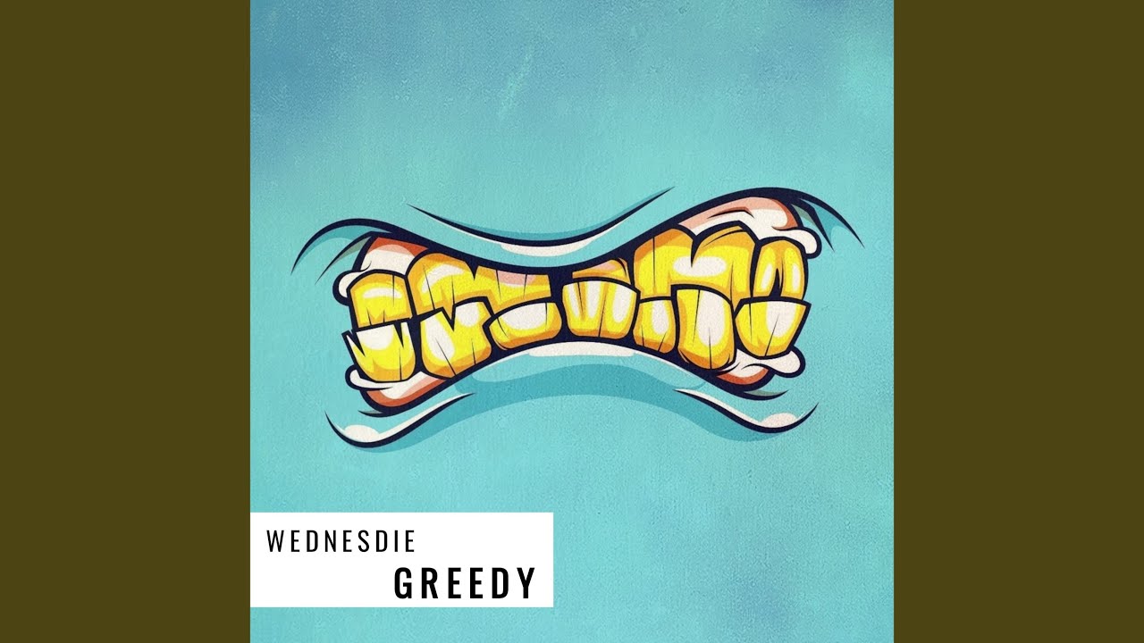 Greedy