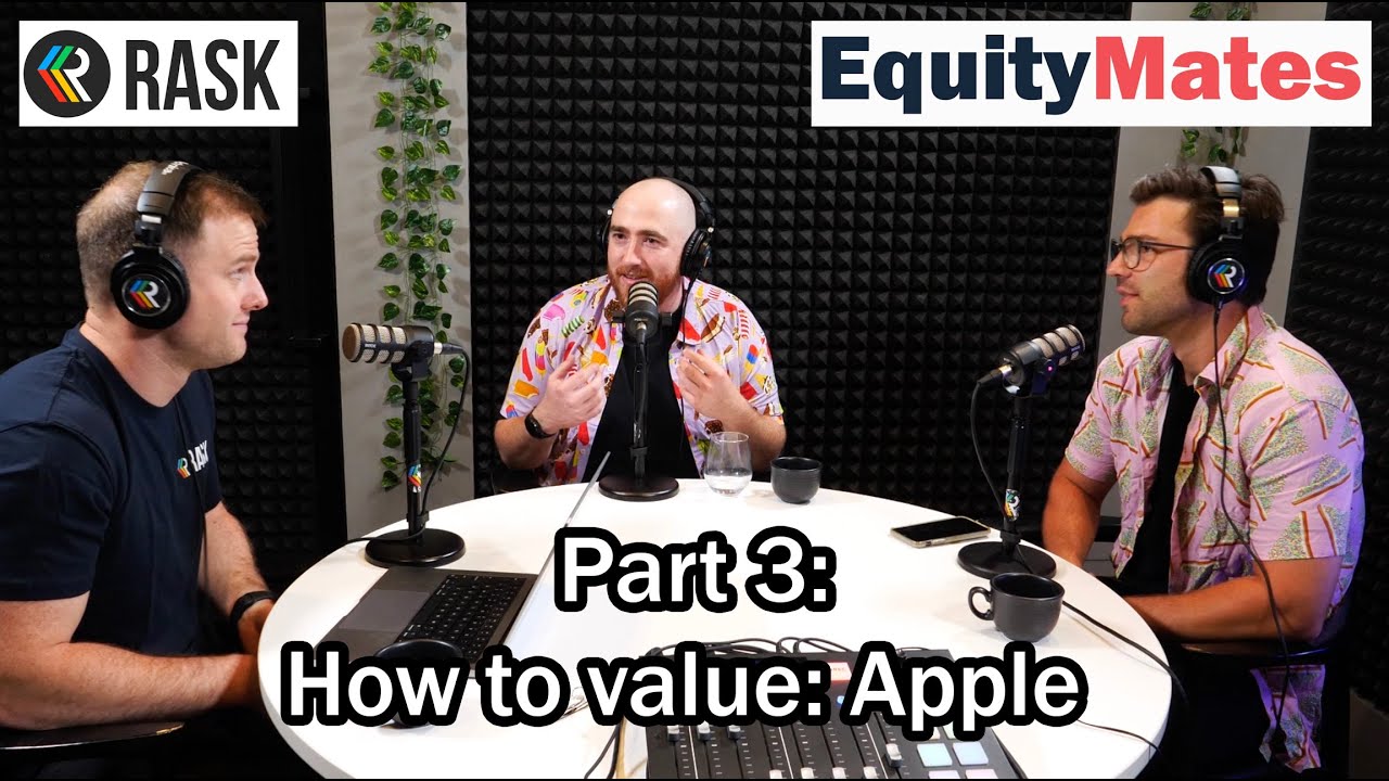 How to value: Apple | Rask x Equity Mates Valuation Mini-Series (Part 3)