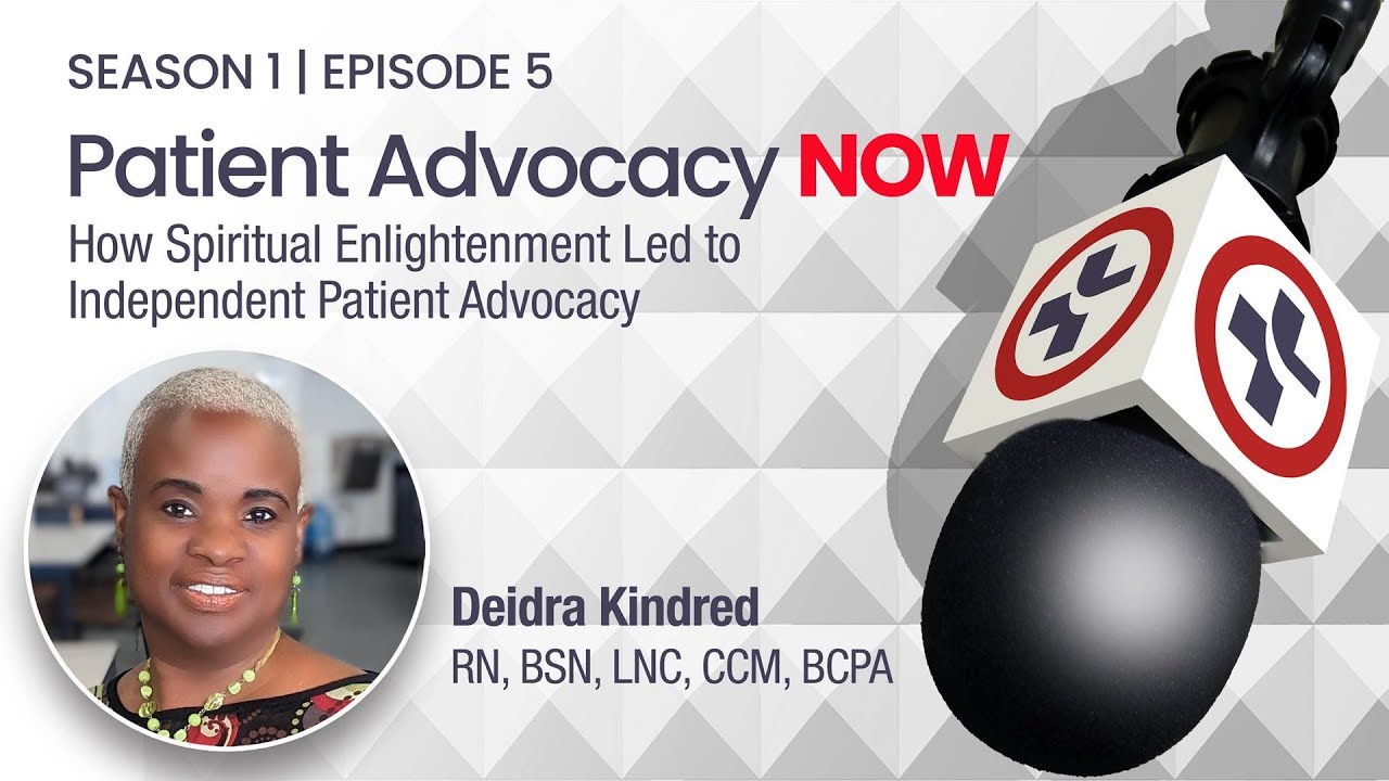 How Spiritual Enlightenment Led to Independent Patient Advocacy, Featuring Deidra Kindred