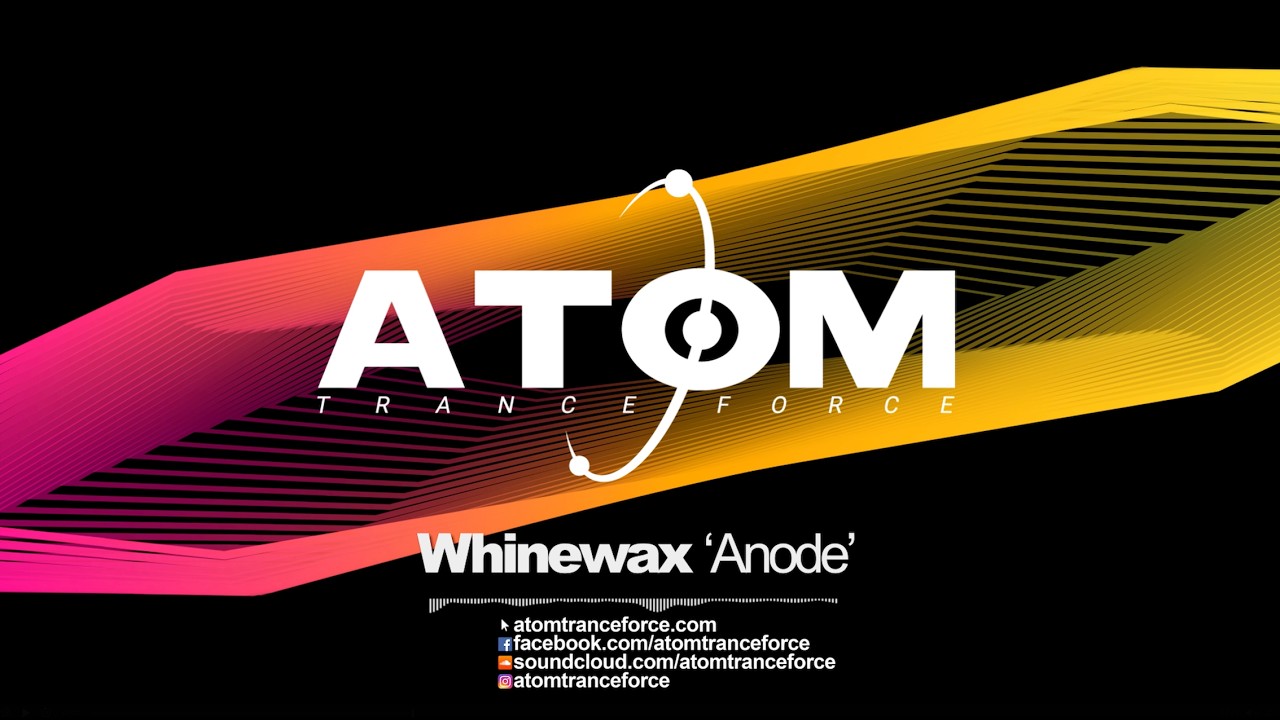 Whinewax - Anode (2026) Atom Trance Force | Hardtrance Rave Anthems