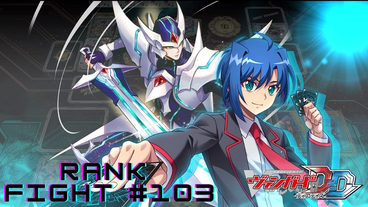 PROTAGONIST STRIKES BACK | AIMING TO BE THE TOP PLAYER IN CARDFIGHT!! VANGUARD DEAR DAYS FIGHT #103