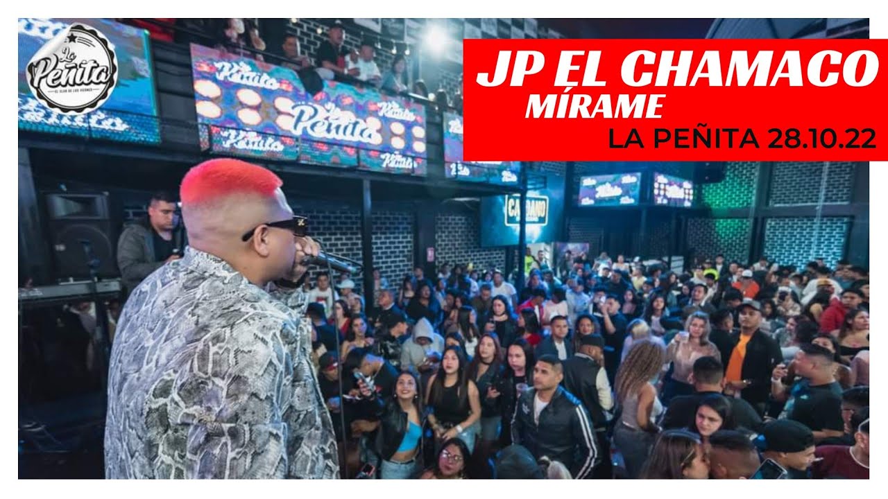 Mirame - JP El Chamaco - La Peñita 2022
